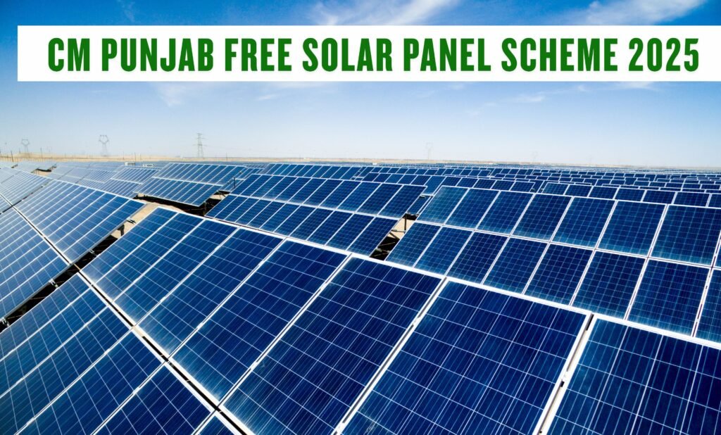 CM Punjab Free Solar Panel Scheme 2025