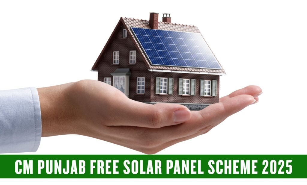 CM Punjab Free Solar Panel Scheme 2025