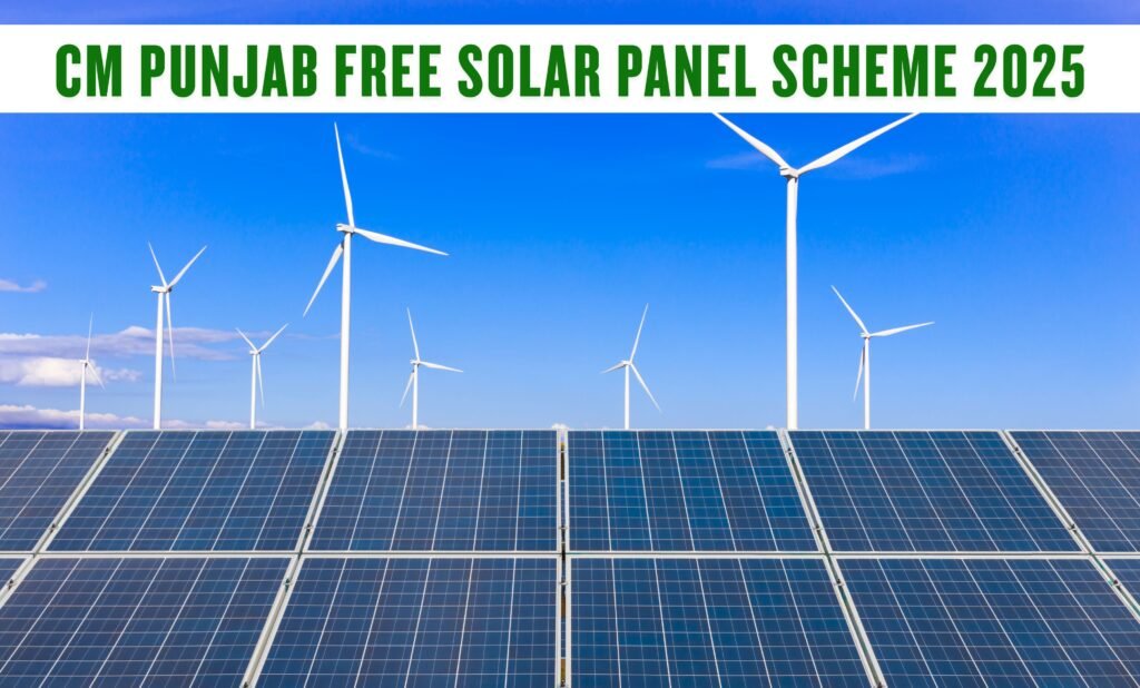 CM Punjab Free Solar Panel Scheme 2025